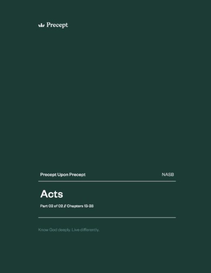 Acts (Part 2) Precept Upon Precept (NASB)