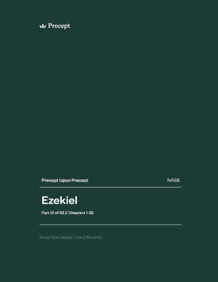 Ezekiel (Part 1) Precept Upon Precept