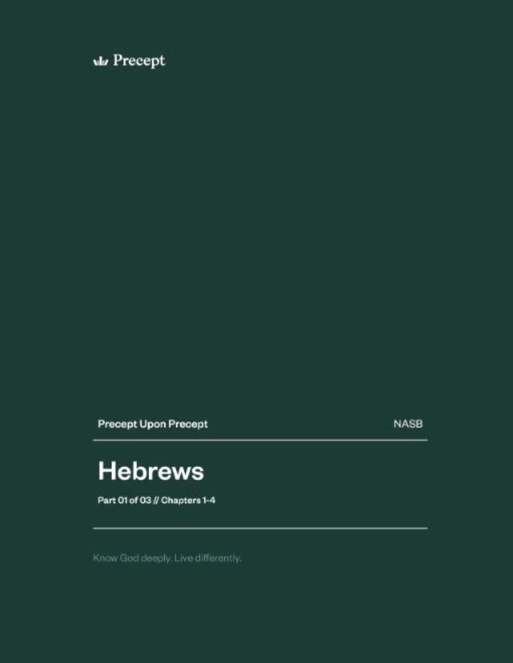 Hebrews (Part 1) Precept Upon Precept