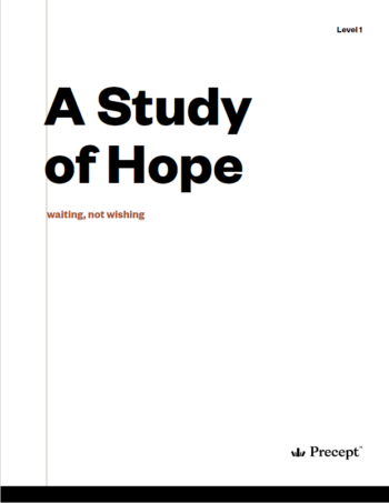 A Study of Hope: Waiting, Not Wishing