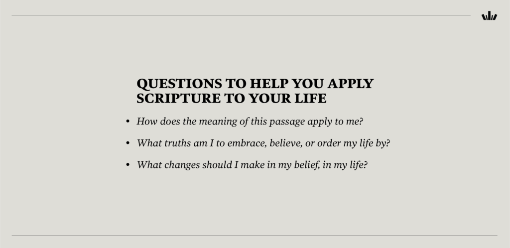 Questions to help you apply Scripture to your life