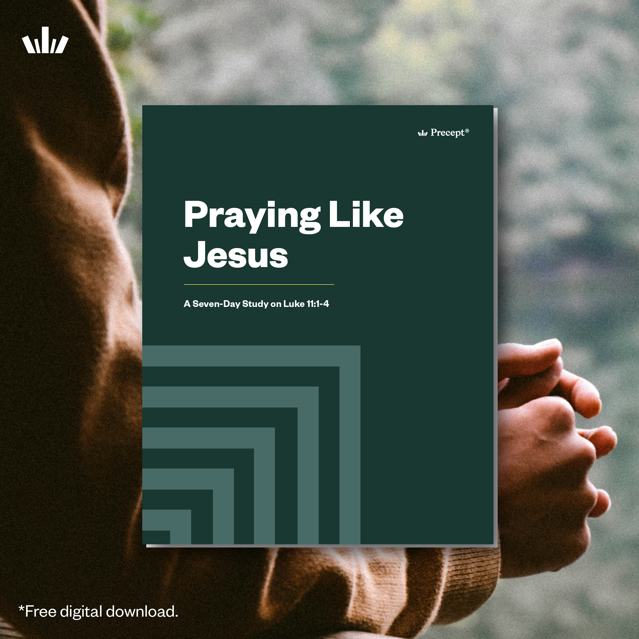 Download the Praying Like Jesus study for free
