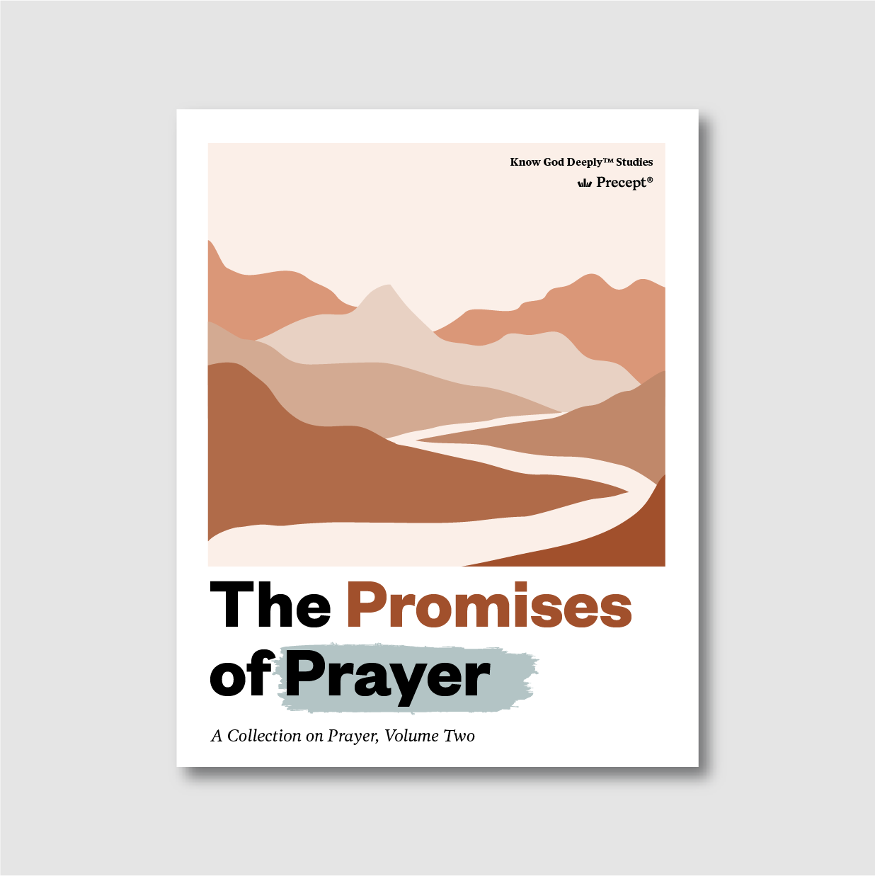 The Purpose of Prayer: A Collection on Prayer, Volume One (Know God Deeply)