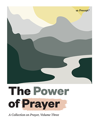 The Power of Prayer: A Collection on Prayer, Volume Three | Precept Bible Studies